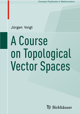 A Course on Topological Vector Spaces 280